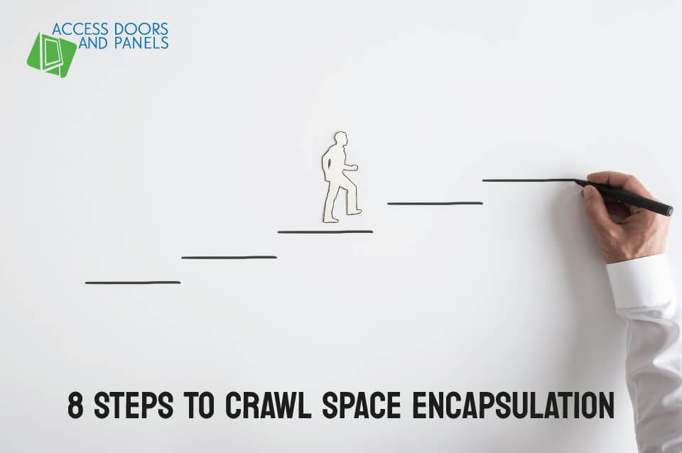 8 Steps to Crawl Space Encapsulation