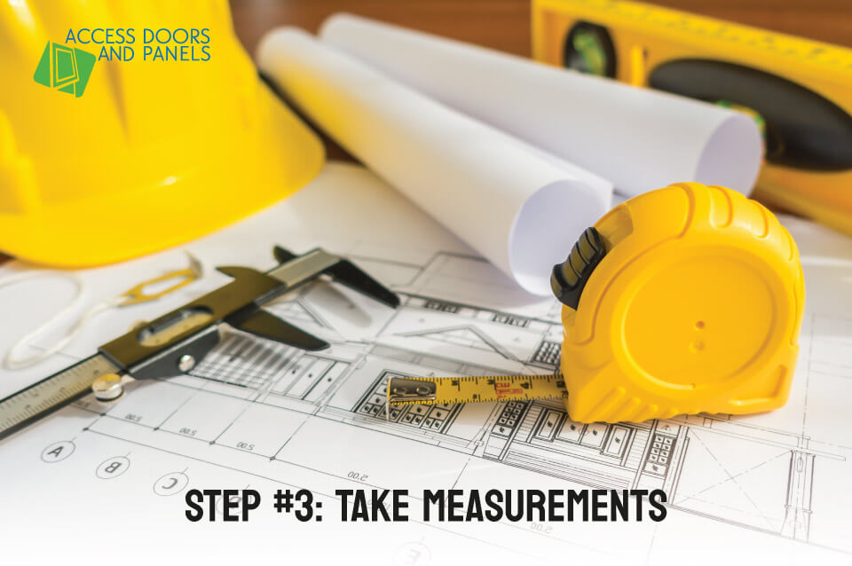 Step #3 Take Measurements